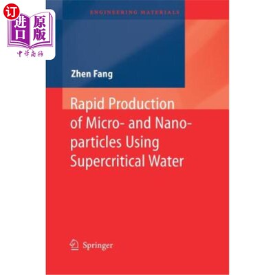 海外直订Rapid Production of Micro- And Nano-Particles Using Supercritical Water 超临界水快速制备微米和纳米颗粒