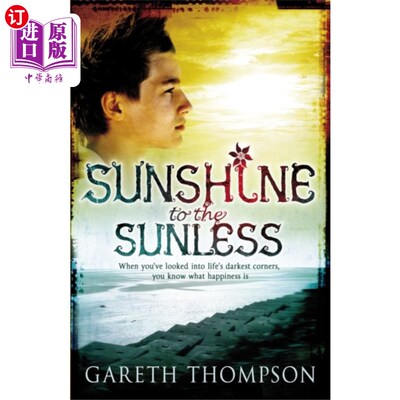 海外直订Sunshine to the Sunless 阳光到无阳光的人