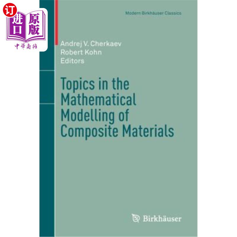 海外直订Topics in the Mathematical Modelling of Composite Materials 复合材料数学建模专题“，
