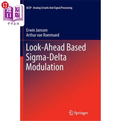 海外直订Look-Ahead Based Sigma-Delta Modulation 基于前瞻的Sigma-Delta调制