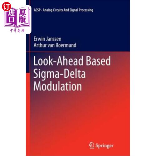 海外直订Look-Ahead Based Sigma-Delta Modulation 基于前瞻的Sigma-Delta调制