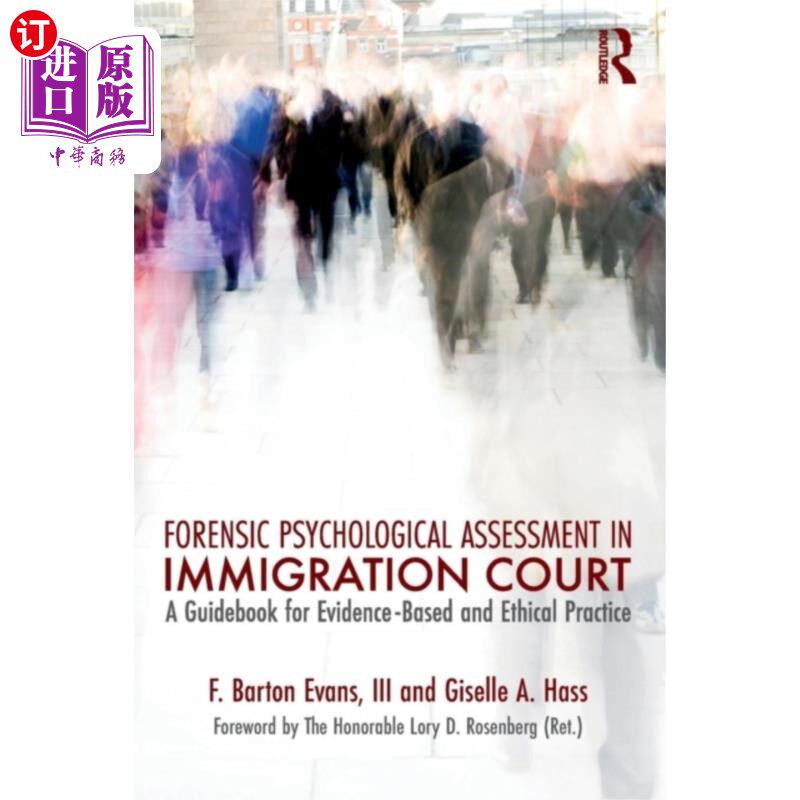 海外直订Forensic Psychological Assessment in Immigration... 移民法庭的法医心理评估