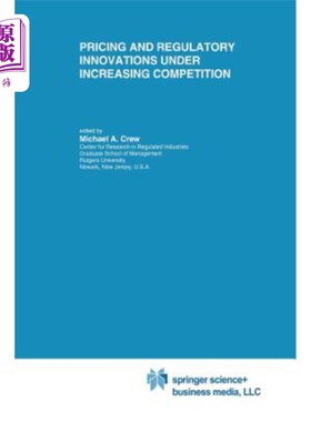 海外直订Pricing and Regulatory Innovations Under Increasing Competition 竞争加剧下的定价和监管创新