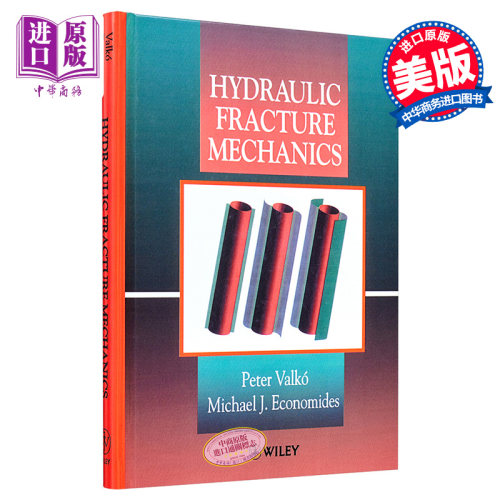 现货 水力断裂力学 Hydraulic Fracture Mechanics 英文原版 Peter Valk Michael J Economides【中商原版】Wiley