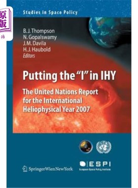 海外直订Putting the I in Ihy: The United Nations Report for the International Heliophysi 在Ihy中加上“i”:联合国2