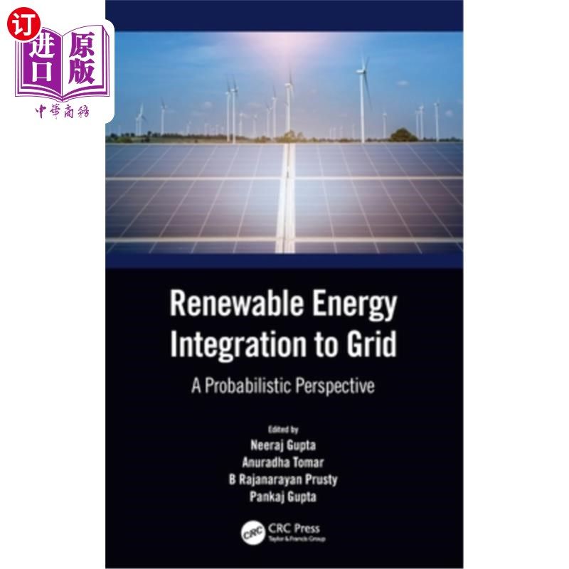 海外直订Renewable Energy Integration to the Grid: A Probabilistic Perspective 可再生能源与电网的整合:一个概率的视角