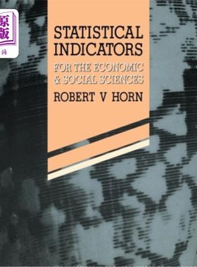 海外直订Statistical Indicators: For the Economic and Social Sciences 统计指标:经济和社会科学
