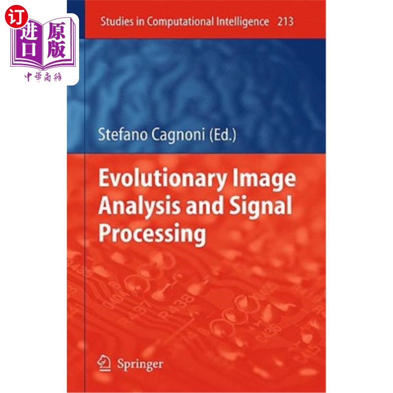 海外直订Evolutionary Image Analysis and Signal Processing 进化图像分析与信号处理