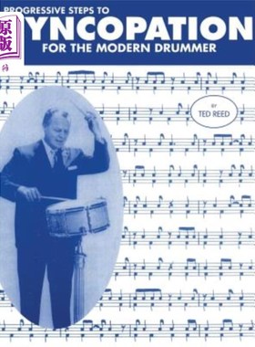 海外直订Progressive Steps to Syncopation for the Modern Drummer 现代鼓手切分的渐进步骤