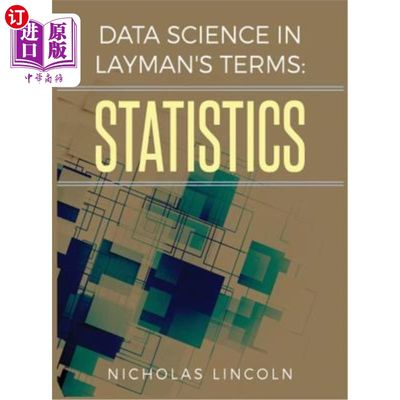 海外直订Data Science in Layman's Terms: Statistics 外行术语中的数据科学：统计学