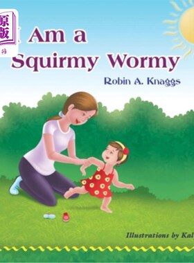 海外直订I Am a Squirmy Wormy 我是个蠕动的虫子