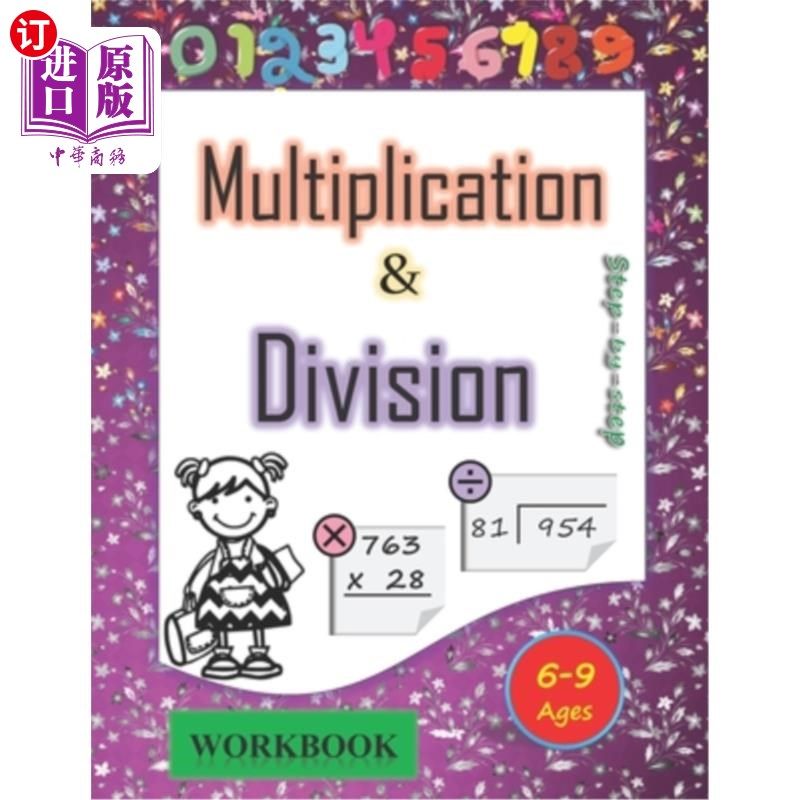海外直订Multiplication and division workbook Ages 6-9: Mastering the Basic Math Facts in 6-9岁的乘法和除法练习册：
