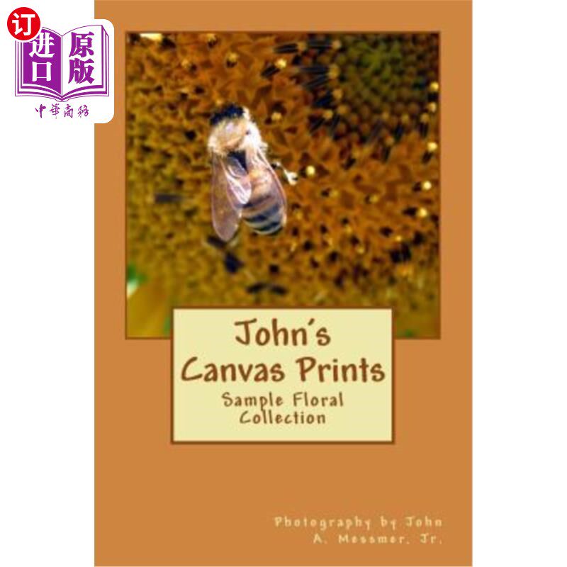 海外直订John's Canvas Prints: Sample Floral Collection John's Canvas Prints：花卉样本