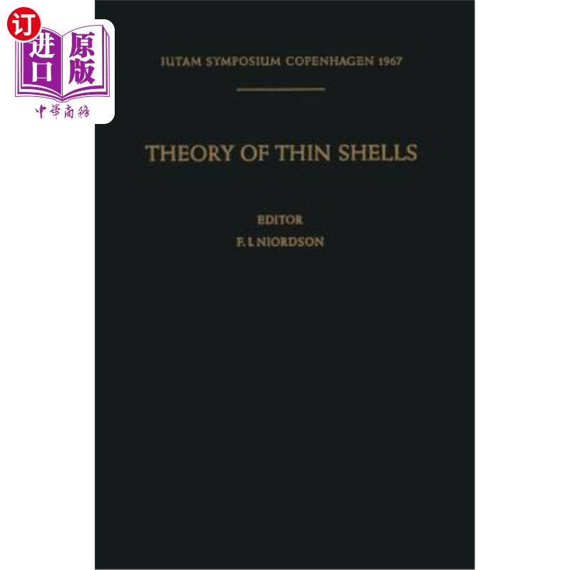海外直订Theory of Thin Shells: Second Symposium, Copenhagen September 5-9, 1967 薄壳理论:第二次研讨会，哥本哈根，19