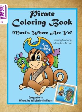 海外直订Pirate Coloring Book: Mozi's Where Are Ye? 海盗涂色书:墨子的《你在哪里?》