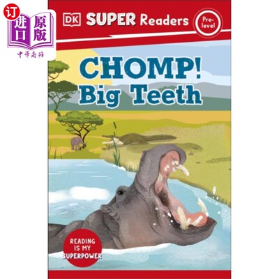 海外直订DK Super Readers Pre-Level Chomp! Big Teeth DK超级读者预备级!大牙齿
