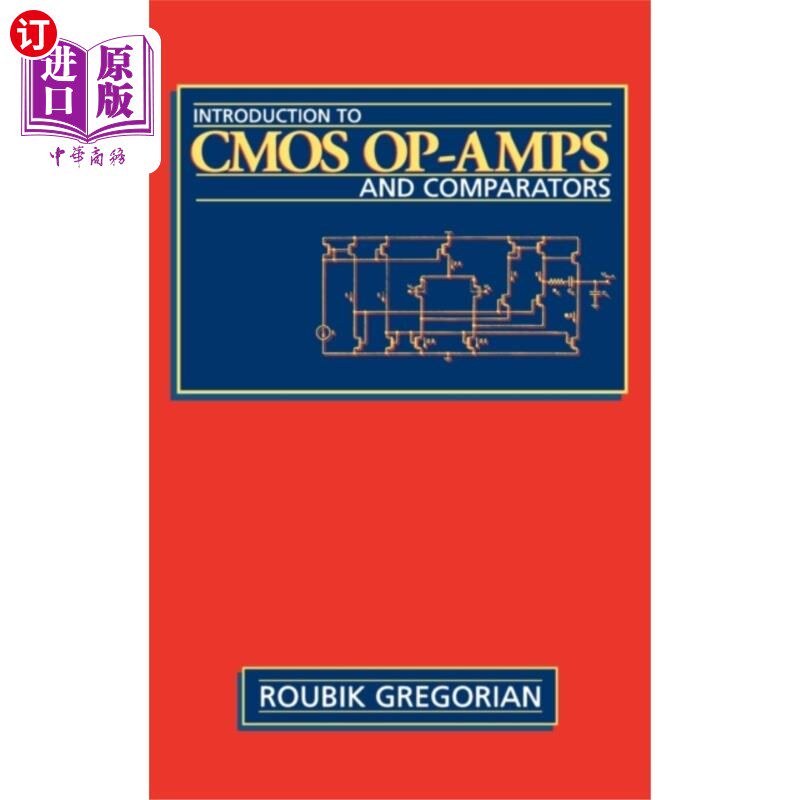 海外直订Introduction to CMOS OP-AMPs and Comparators CMOS运算放大器和比较器简介