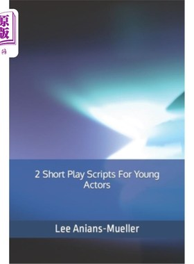 海外直订2 Short Play Scripts For Young Actors 2 .青年演员短剧剧本奖