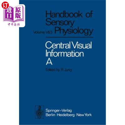 海外直订医药图书Central Processing of Visual Information A: Integrative Functions and Comparativ 视觉信息的中央处理