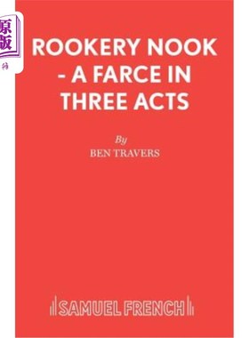 海外直订Rookery Nook - A Farce in Three Acts 三幕闹剧