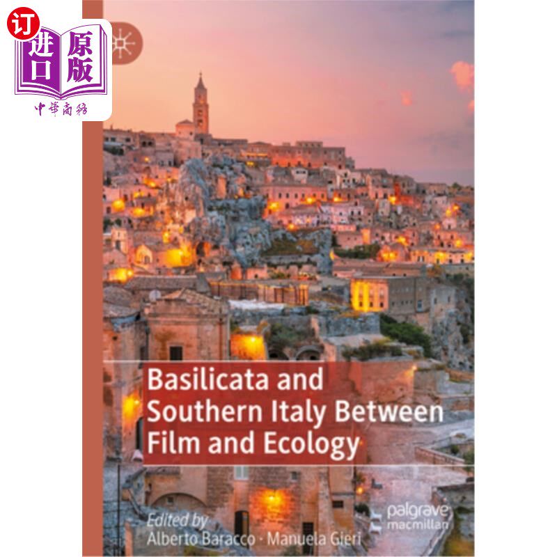 海外直订Basilicata and Southern Italy Between Film and Ecology 巴西利卡塔和意大利南部在电影和生态之间