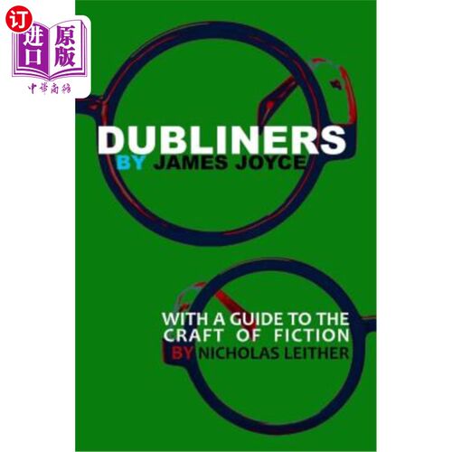 海外直订Dubliners with a Guide to the Craft of Fiction (Illustrated) 都柏林人与小说工艺指南（插图）