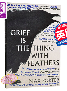悲伤是长着羽毛的生灵 英文原版 英文版 Grief Is the Thing with Feathers 马克斯波特 英文文学 纽约时报 推荐书单