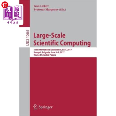 海外直订Large-Scale Scientific Computing: 11th International Conference, Lssc 2017, Sozo 大规模科学计算:第11届国际