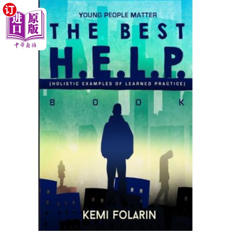 海外直订Young People Matter The Best H.E.L.P Book (Holistic Examples Of Learned Practice 年轻人是最重要的H.