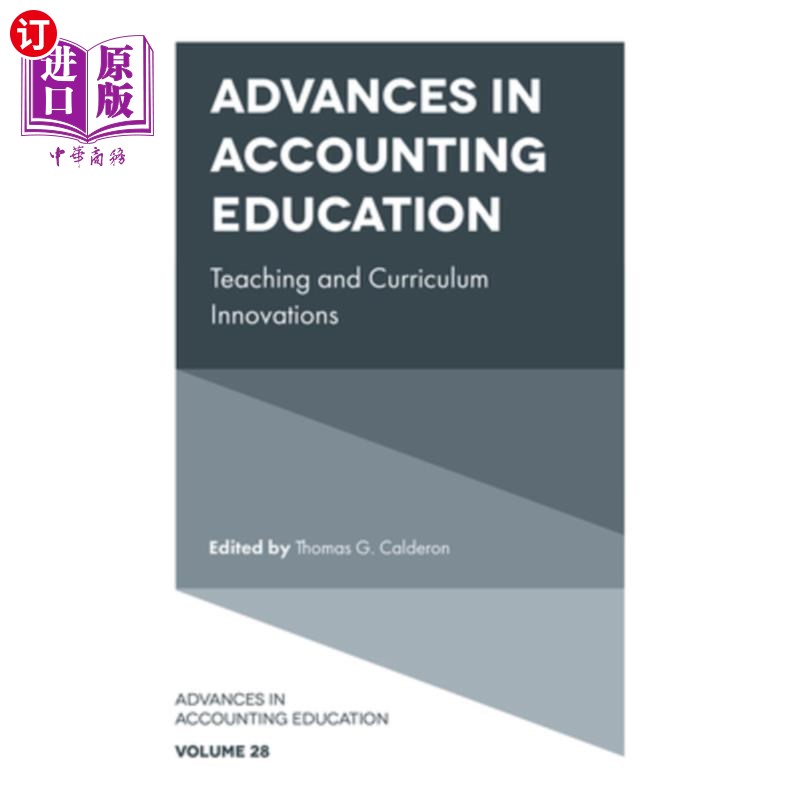 海外直订Advances in Accounting Education: Teaching and Curriculum Innovations 会计教育进展：教学与课程创新