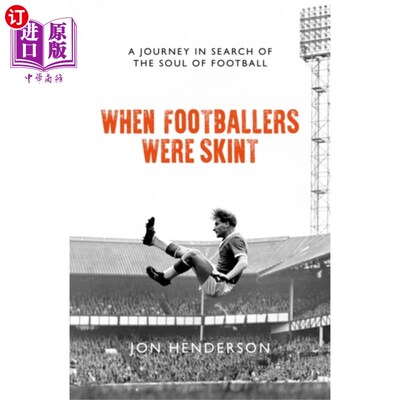 海外直订When Footballers Were Skint 当足球运动员身无分文的时候