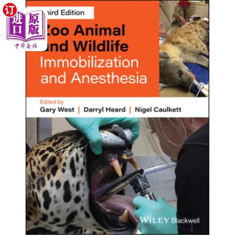海外直订医药图书Zoo Animal and Wildlife Immobilization and Anesthesia 动物园动物和野生动物的固定和麻醉