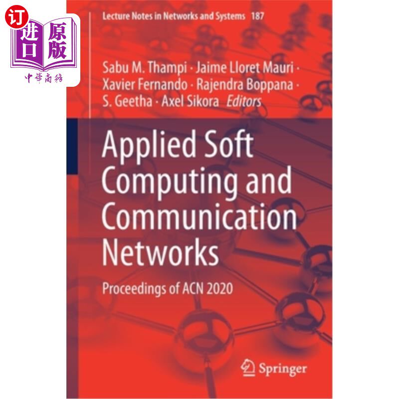 海外直订Applied Soft Computing and Communication Networks: Proceedings of Acn 2020 应用软计算和通信:Acn论文集20