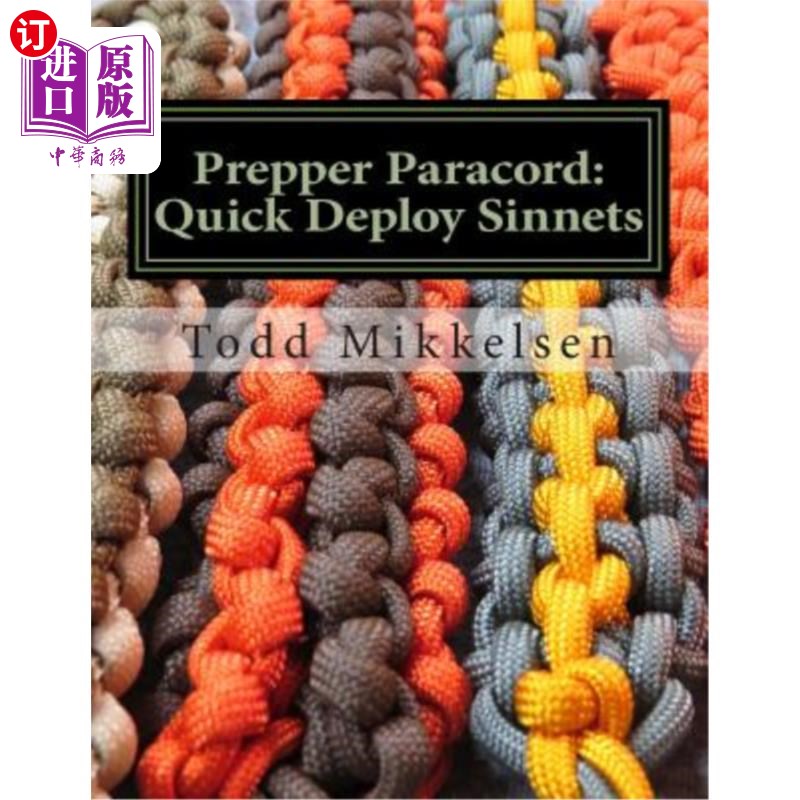 海外直订Prepper Paracord: Quick Deploy Sinnets 预处理副线：快速部署罪人