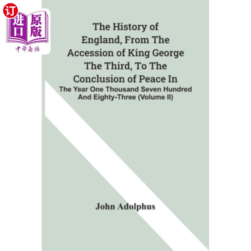 海外直订The History Of England, From The Accession Of King George The Third, To The Conc 英国的历史，从国王乔治三世高性价比高么？