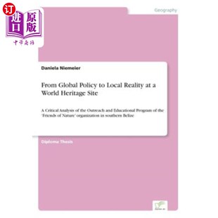 Critical Policy Reality Local 海外直订From Analysi Site Heritage World 全球政策到当 从世界遗产地 Global