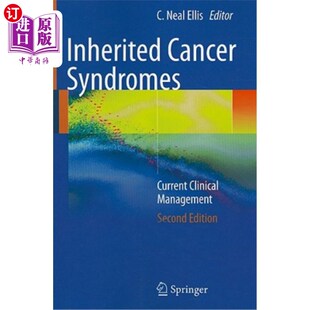 海外直订医药图书Inherited Cancer Syndromes: Current Clinical Management 遗传性癌症综合征:当前的临床管理