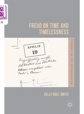 海外直订Freud on Time and Timelessness 弗洛伊德论时间与永恒