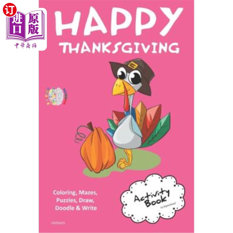 海外直订Hhappy Thanksgiving Activity Book Coloring, Mazes, Puzzles, Draw, Doodle and Wri hhappy感恩节活