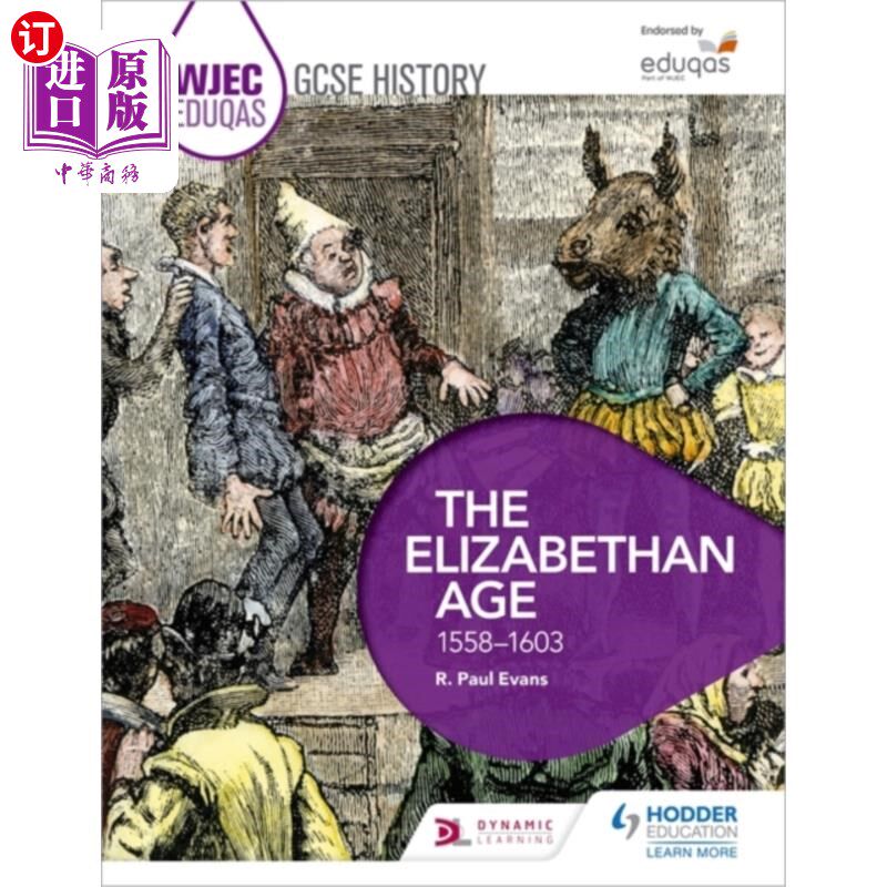 海外直订WJEC Eduqas GCSE History: The Elizabethan Age, 1... WJEC Eduqas GCSE历史:伊丽莎白时代，1558-1603