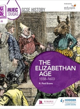 海外直订WJEC Eduqas GCSE History: The Elizabethan Age, 1... WJEC Eduqas GCSE历史:伊丽莎白时代，1558-1603