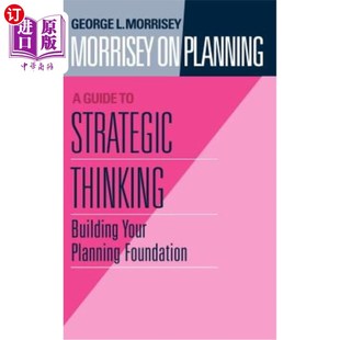 Your Mr.S.Mrasy Strategic Thinking Planning Guide Foun 海外直订Morrisey Building