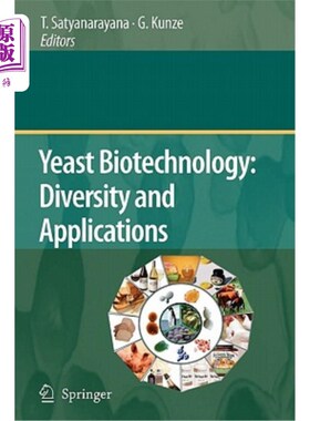 海外直订Yeast Biotechnology: Diversity and Applications 酵母生物技术:多样性和应用