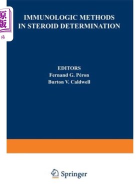 海外直订医药图书Immunologic Methods in Steroid Determination 类固醇测定中的免疫学方法