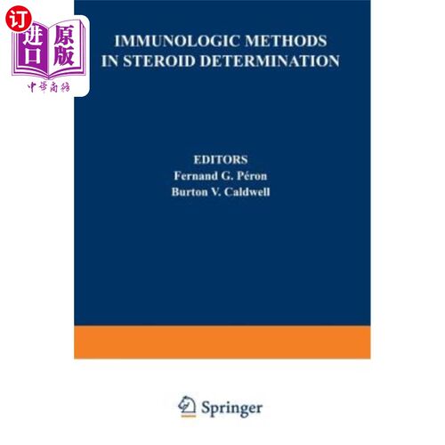 海外直订医药图书Immunologic Methods in Steroid Determination 类固醇测定中的免疫学方法