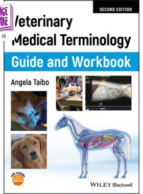预售 兽医术语指南和工作手册 Veterinary Medical Terminology Guide And Workbook Angela Taibo 英文原版 中商原版