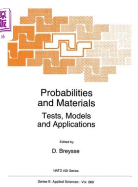 海外直订Probabilities and Materials: Tests, Models and Applications 概率和材料：试验、模型和应用
