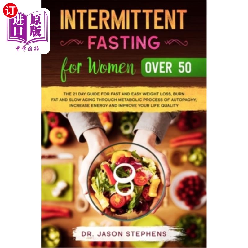 海外直订医药图书Intermittent Fasting For Women Over 50: The 21 Day Guide for Fast and Easy Weigh 50岁以上妇女的间歇