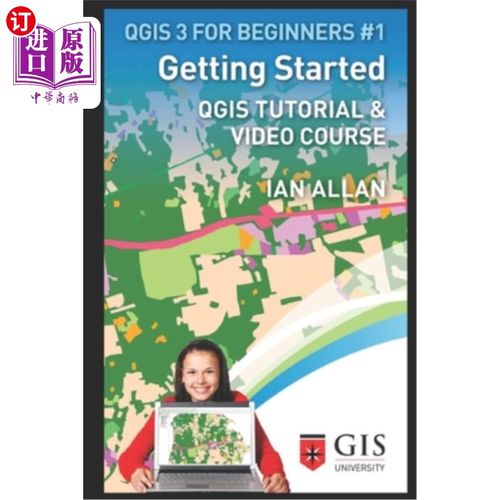 海外直订Getting Started: Qgis Tutorial & Video Course 入门:Qgis教程和视频课程
