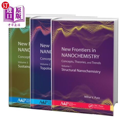 海外直订New Frontiers in Nanochemistry: Concepts, Theori... 纳米化学的新前沿:概念、理论和趋势，3卷集